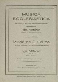 Mitterer: Missa de S. Cruce (Op.33)