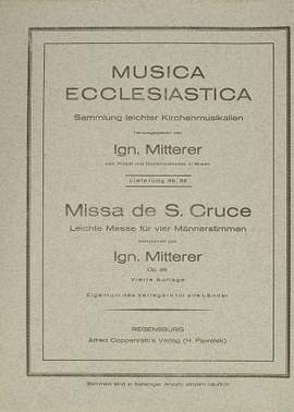 Mitterer: Missa de S. Cruce (Op.33)