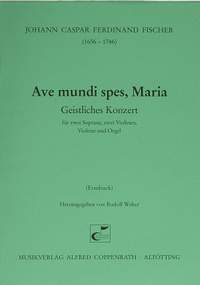 Fischer: Ave mundi spes, Maria