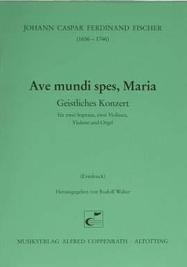 Fischer: Ave mundi spes, Maria