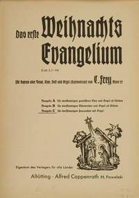 Frey: Das erste Weihnachtsevangelium (Op.22; ADur)