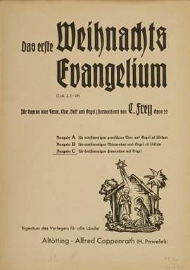 Frey: Das erste Weihnachtsevangelium (Op.22; ADur)