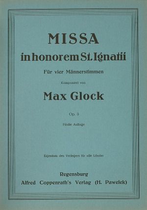 Glock: Missa in hon. St. Ignatii