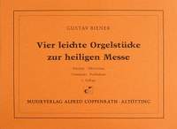 Biener: Vier leichte Orgelstücke zur hl.