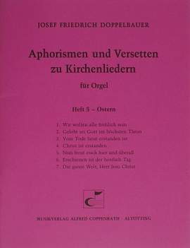 Doppelabauer, Aphorismen und Versetten zu Kirchenliedern Heft V: Ostern