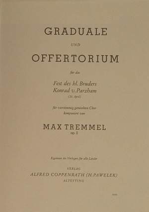 Tremmel: Tremmel, Graduale und Offertorium