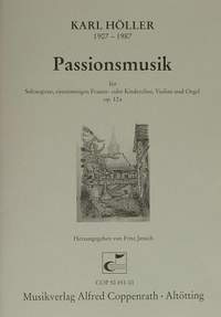 Höller: Passionsmusik (Op.12a)