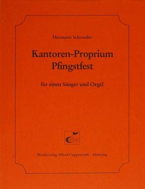 Schroeder: Kantoren-Proprium Pfingstfest