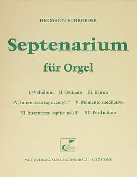 Schroeder: Schroeder, Septenarium für Orgel