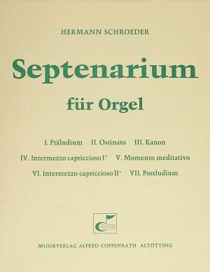 Schroeder: Schroeder, Septenarium für Orgel