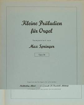 Springer: Kleine Präludien für Orgel (36)