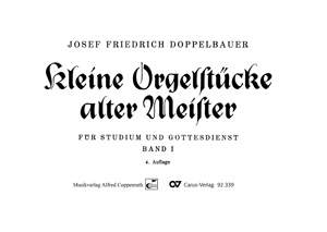 Doppelbauer: Kleine Orgelstücke alter Meister