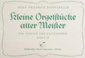 Doppelbauer: Kleine Orgelstücke alter Meister III