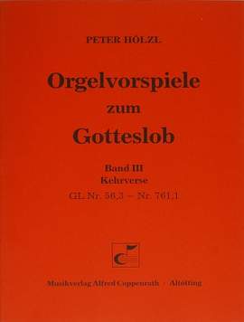 Hölzl: Orgelvorspiele zum Gotteslob III