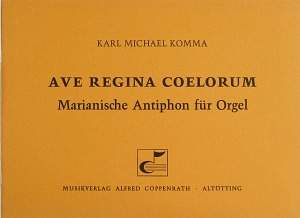 Komma: Ave Regina Coelorum