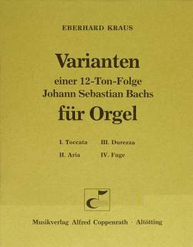 Kraus: Varianten einer 12TonFolge Johann Sebastian Bachs