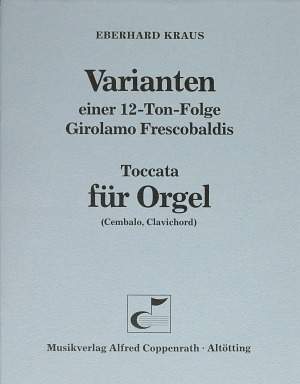 Kraus: Varianten einer 12TonFolge Girolamo Frescobaldis
