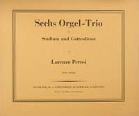 Perosi: Sechs OrgelTrio