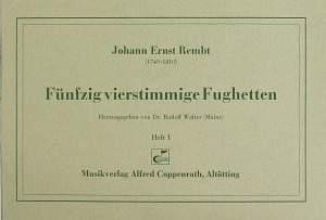 Rembt: Fünfzig vierstimmige Fughetten I