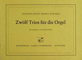 Rembt: Rembt, Zwölf Trios für die Orgel