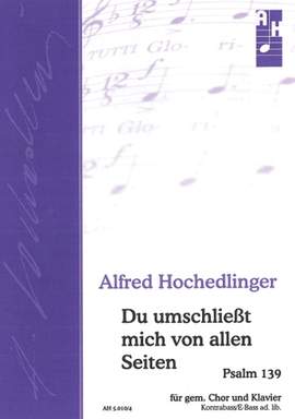 Hochedlinger: Du umschließt mich von allen Seiten (ADur)