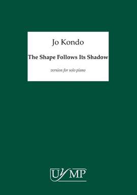 Jo Kondo: The Shape Follows Its Shadow
