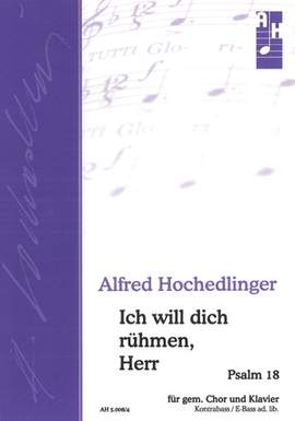 Hochedlinger: Ich will dich rühmen, Herr (FDur)
