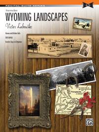 Victor Labenske: Wyoming Landscapes
