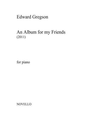 Edward Gregson: An Album for my Friends