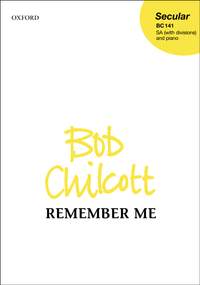 Chilcott, Bob: Remember me