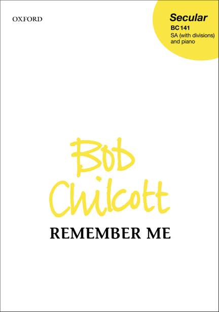 Chilcott, Bob: Remember me