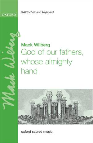 Wilberg, Mack: God of our fathers, whose almighty hand