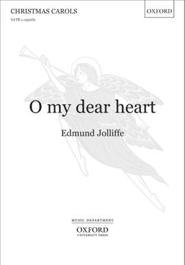 Jolliffe, Edmund: O my dear heart