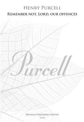 Henry Purcell: Remember Not O Lord, Our Offences