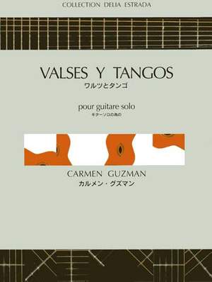 Guzman, Carmen: Valses y Tangos (guitar)