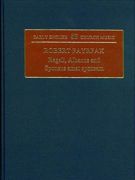 Fayrfax: Albanus, Regali, Sponsus amat sponsam