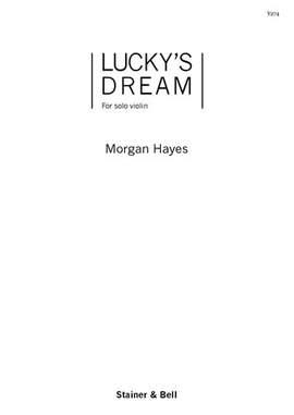 Hayes: Lucky's Dream. Solo Violin