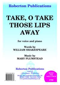 Plumstead: Take O Take Those Lips Away