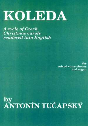 Tucapsky: Koleda - Cycle Of Czech Carols