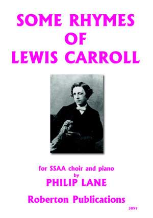 Lane P: Some Rhymes Of Lewis Carroll Ssaa