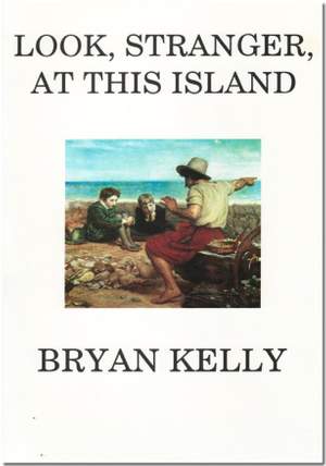 Kelly: Look Stranger At This Island