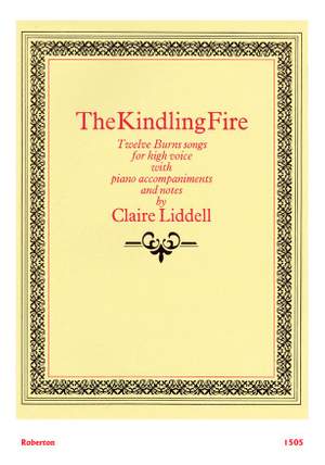 Liddell C: Kindling Fire - 12 Burns Songs