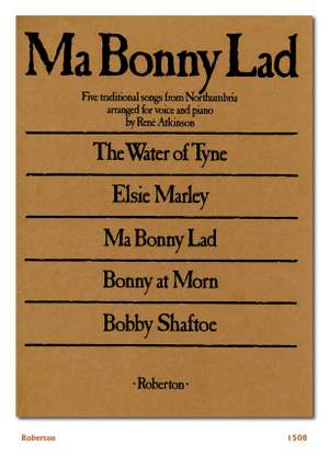 Atkinson: Ma Bonny Lad (Northumbrian Songs)