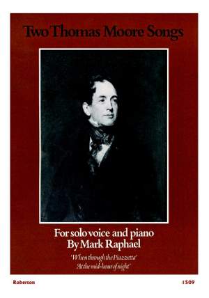Raphael: Two Thomas Moore Songs