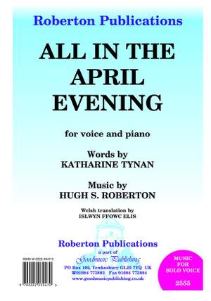 Roberton: All In The April Evening (Eng/Welsh)