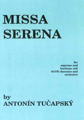 Tucapsky: Missa Serena