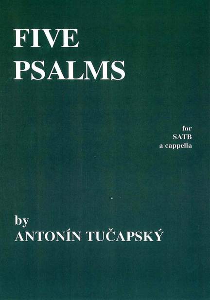 Tucapsky: Five Psalms