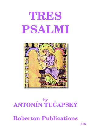 Tucapsky: Tres Psalmi