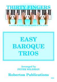Wildman: Thirty Fingers Easy Baroque