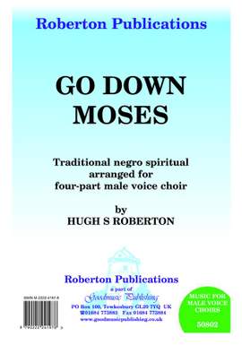 Roberton: Go Down Moses!